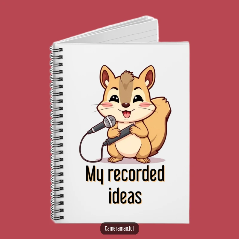 Funny Squirrel Reporter Notebook: Cheerful Boom Operator for Capturing Audio Ideas